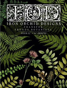 IRON ORCHIDS DESIGNS FRONDS BOTANICAL TRANSFER PAD 4~ 12"X16" SHEETS